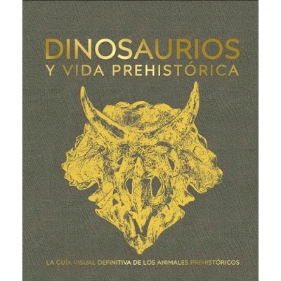 Image of Dinosaurios Y La Vida En Prehistoria (Dinosaurs and Prehistoric Life) (DK Definitive Visual Encyclopedias)