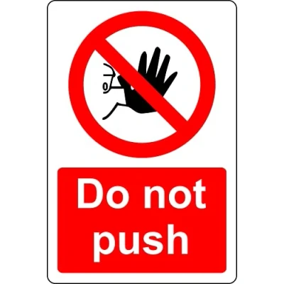 Image of Do not push Safety sign Self adhesive sticker (150mm x 100mm)