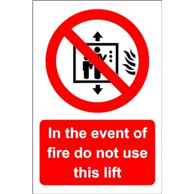 Image of In the event of fire do not use this lift Safety sign Self adhesive sticker 150mm x 100mm Case (Pack 20)
