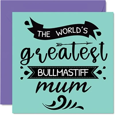 Image of Birthday Cards for Her from the Dog World&#039;s Greatest Bullmastiff Mum Happy Card Pet, Gifts, 145mm x Mothers Day Greeting Mummy Mom Mama