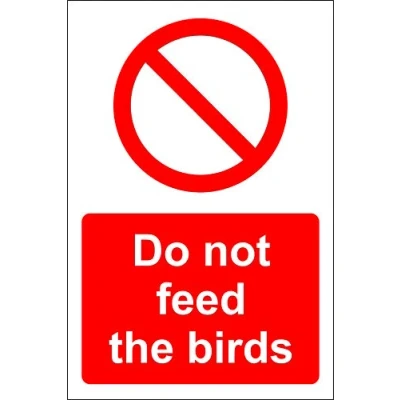 Image of Do not feed the birds Safety sign Self adhesive sticker 300mm x 200mm