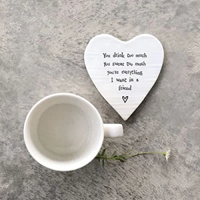 Image of East of India Porcelain Heart Coaster &#039;You drink too much&#039; Gift, Birthday Keepsake, Coaster, Humour Gift