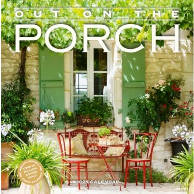 Image of Out on the Porch Wall Calendar 2025: Living for Every Day of Year