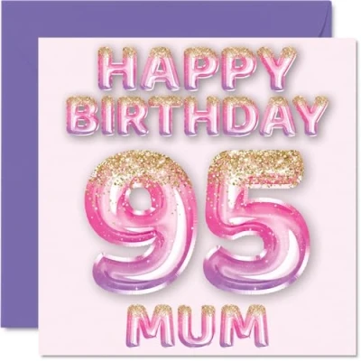 Image of 95th Birthday Card for Mum Pink &amp; Purple Glitter Balloons Happy Cards 95 Year Old Mother from Son Daughter, 145mm x Bday Greeting Gift