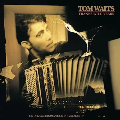 Image of Tom Waits Franks Wild Years Remastered 180 Gram Sealed 2023 UK vinyl LP 00602448898333