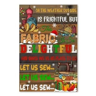 Image of BCTS Oh The Weather Outside Is Frightful Poster Wall Decor Garage Home Birthday Gift Metal Signs 12X16 inch