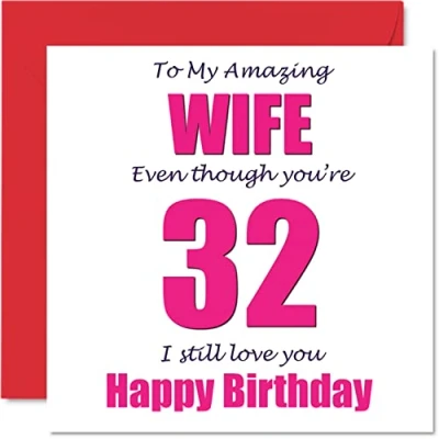 Image of Funny 32nd Birthday Cards for Wife 32 I Still Love You Happy Card from Husband Partner, Thirty Two Second Wifey Banter Gifts, 145mm x Joke Humour Greeting
