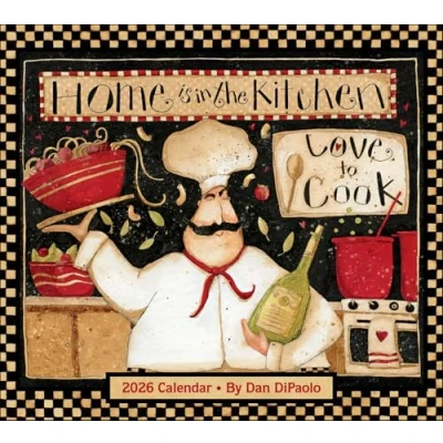 Image of Dan DiPaolo, Home Is In The Kitchen Deluxe Calendar 2026