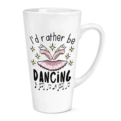 Image of I&#039;d Rather Be Dancing 17oz Large Latte Mug Cup