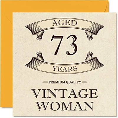 Image of Vintage 73rd Birthday Cards for Women Aged 73 Years Fun Card Mum Sister Wife Granny Nanny Grandma Auntie, 145mm x Ladies Greeting Cards,