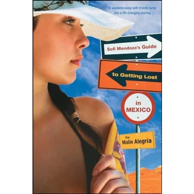 Image of Sofi Mendoza&#039;s Guide to Getting Lost in Mexico