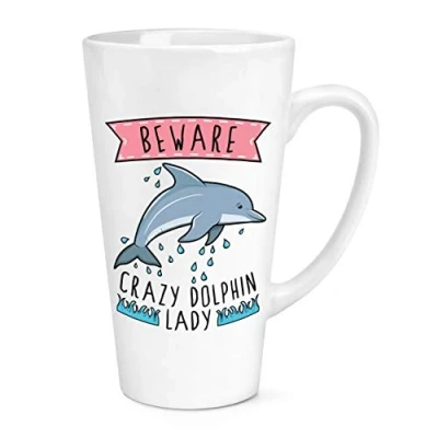 Image of Beware Crazy Dolphin Lady 17oz Large Latte Mug Cup