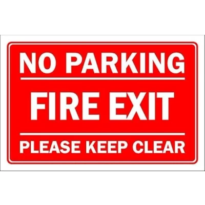 Image of No parking/fire exit/please keep clear 3mm Aluminium sign (300mm x 200mm)