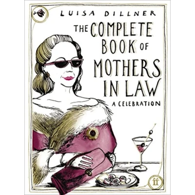Image of The Complete Book of Mothers in Law: A Celebration