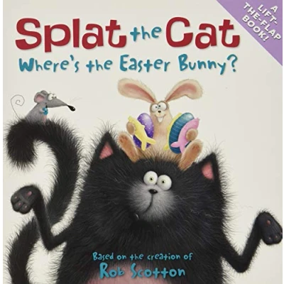 Image of Splat the Cat: Where&#039;s Easter Bunny?: An and Springtime Book for Kids