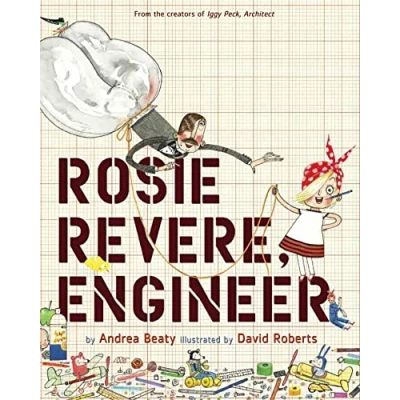 Image of Rosie Revere, Engineer: 1 (Questioneers)