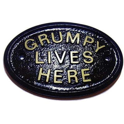Image of Artisan GRUMPY LIVES HERE WORKSHOP DOOR/HOUSE SIGN PLAQUE BLACK WITH GOLD RAISED LETTERING