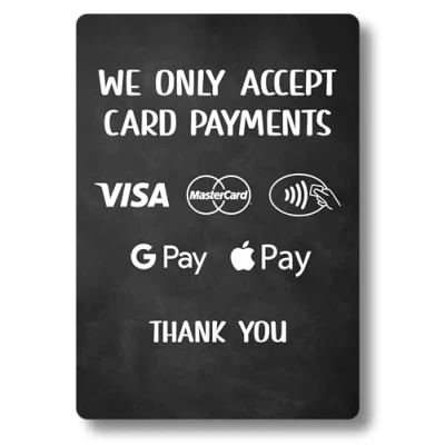 Image of We Only Accept Card Payments Freestanding sign Wooden base with A5 durable printed to show customers which payment methods you accept. Shipped Globally.