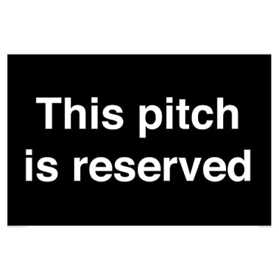 Image of This pitch is reserved Sign 600x400mm A2L