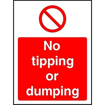 Image of Prohibition signs no tipping or dumping safety sign 3mm Aluminium 300mm x 200mm