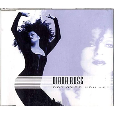 Image of Diana Ross Not Over You Yet 1999 Dutch CD single 88777926