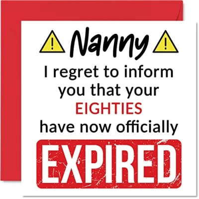 Image of Funny 90th Birthday Cards for Nanny Your Eighties Have Expired Happy Card Nan from Grandson Granddaughter, 145mm x Banter Joke Humour Bday Greeting Gift