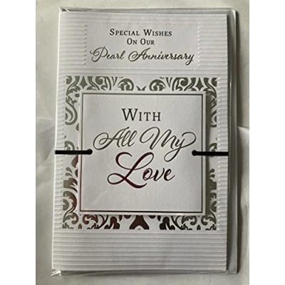 Image of Special Wishes On Our Pearl Anniversary With All My Love 30th Wedding Card Husband Wife White/Silver/Black Words 3D/Ribbon/Foil Detail(PRELUDE47286)