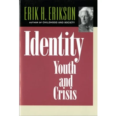 Image of Identity Youth &amp; Crisis (Paper): and (Austen Riggs Center Monograph)