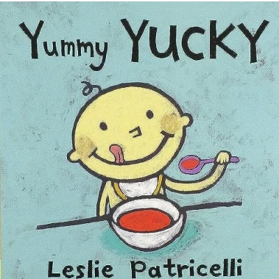 Image of Yummy Yucky (Leslie Patricelli Board Books)