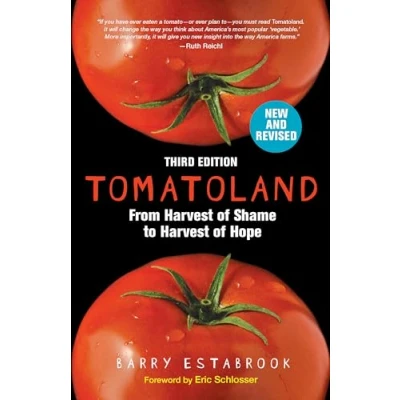 Image of Tomatoland, Third Edition: From Harvest of Shame to Hope