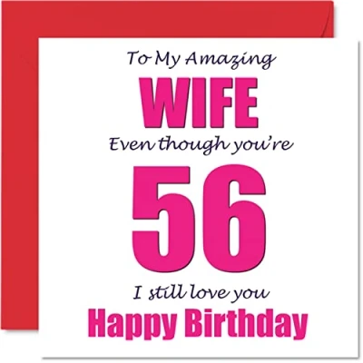 Image of Funny 56th Birthday Cards for Wife 56 I Still Love You Happy Card from Husband Partner, Fifty Six Sixth Wifey Banter Gifts, 145mm x Joke Humour Greeting