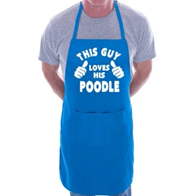 Image of Print4U This Guy Loves His Poodle BBQ Dog Cooking Funny Novelty Apron Blue