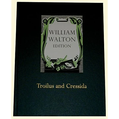 Image of Troilus and Cressida: William Walton Edition vol. 1