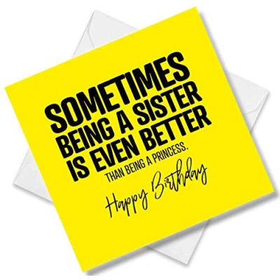Image of Punkcards Funny Sister Birthday Card &#039;Sometimes Being A Sister&#039; Greeting Cards For Best