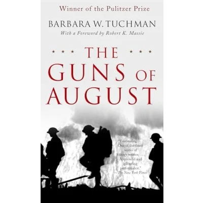 Image of the Guns of August: Pulitzer Prize Winning Classic about Outbreak World War I