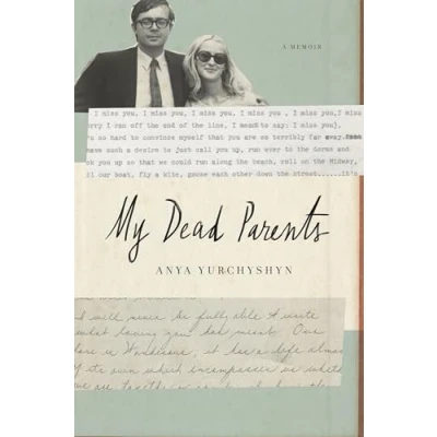 Image of My Dead Parents: A Memoir
