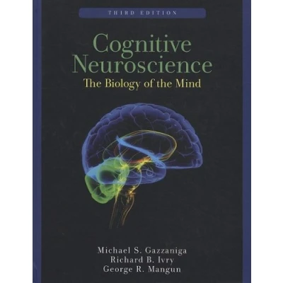 Image of Cognitive Neuroscience 3e: the Biology of Mind