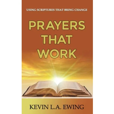Image of Prayers That Work: Using Scriptures Bring Change