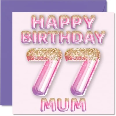 Image of 77th Birthday Card for Mum Pink &amp; Purple Glitter Balloons Happy Cards 77 Year Old Mother from Son Daughter, 145mm x Bday Greeting Gift