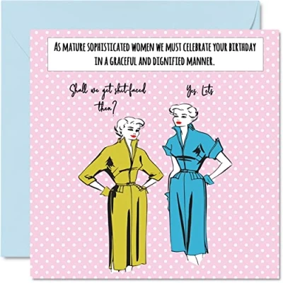 Image of Funny Birthday Cards for Women Her Mature Sophisticated Woman Best Friend Card Rude, 145mm x Greeting Cards, Joke Female Ladies Mum Daughter Nan Cousin Bestfriend