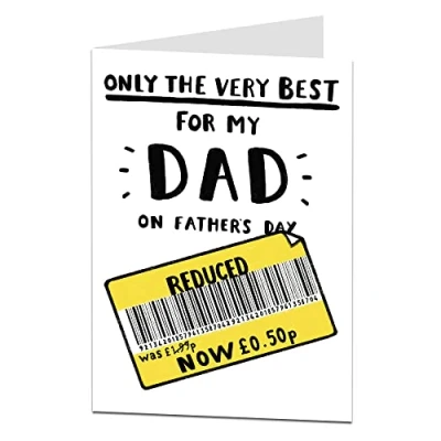 Image of Funny Quirky Happy Fathers Day Card Only The Very Best For My Dad From Son Or Daughter