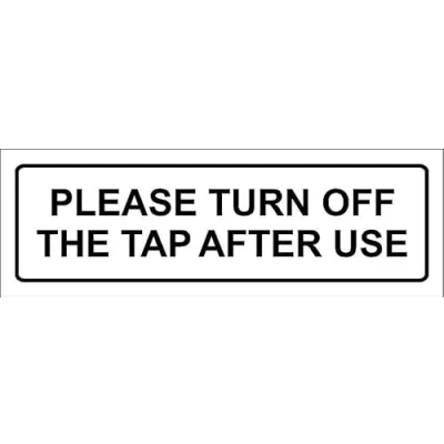 Image of Please turn off the tap after use, white sign Self adhesive sticker (150mm x 50mm)