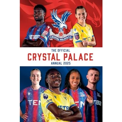 Image of Official Crystal Palace FC Annual 2025