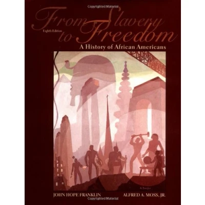 Image of From Slavery to Freedom: A History of African Americans