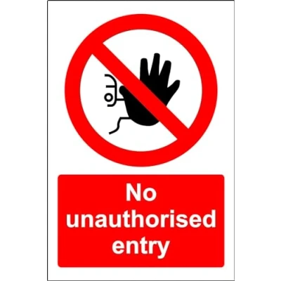 Image of No unauthorised entry safety sign 1.2mm Rigid plastic 300mm x 200mm Case (Pack of 5)