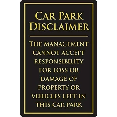 Image of 12&quot;x8&quot; Car Park Disclaimer Metal Sign No Liability Notice At Owners Risk