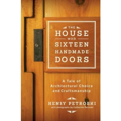 Image of The House with Sixteen Handmade Doors A Tale of Architectural Choice and Craftsmanship