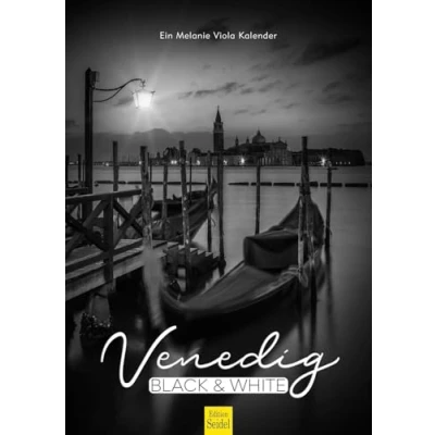 Image of Edition Seidel Premium Venice Black &amp; White 2025 Format DIN A3 Wall Calendar Italy St. Mark&#039;s Square Canal Grande Santa Maria Rialto Bridge Gondolas Melanie Viola