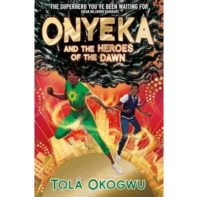 Image of Onyeka and the Heroes of Dawn: A superhero adventure perfect for Marvel DC fans! (Volume 3)
