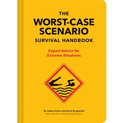Image of The NEW Worst Case Scenario Survival Handbook: Expert Advice for Extreme Situations